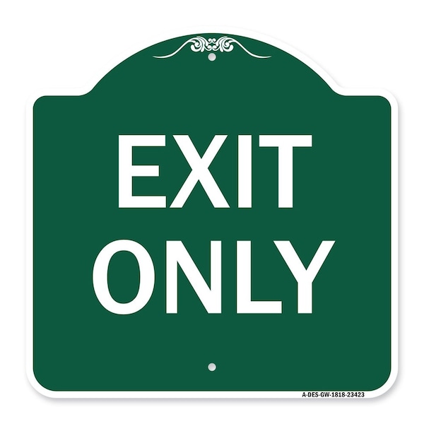 Designer Series Parking Lot Exit Only, Green & White Aluminum Sign, 18" L, 18" H, GW-1818-23423
